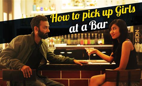 how to pick up chicks at bars